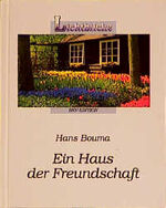 ISBN 9783877295779: Ein Haus der Freundschaft