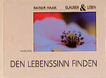 ISBN 9783877299746: Den Lebenssinn finden