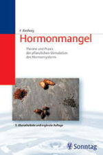 ISBN 9783877582343: Hormonmangel: Theorie und Praxis der pflanzlichen Stimulation des Hormonsystems