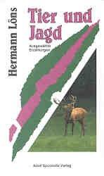 ISBN 9783877663028: Tier und Jagd