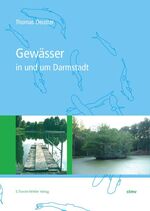 ISBN 9783878201304: Gewässer in und um Darmstadt