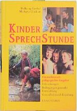 ISBN 9783878383956: Kindersprechstunde – Ein medizinisch-pädagogischer Ratgeber. Erkrankungen - Bedingungen gesunder Entwicklung - Erziehung als Therapie