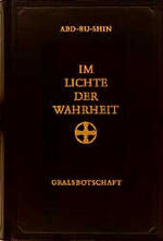 ISBN 9783878602033: Im Lichte der Wahrheit - Gralsbotschaft