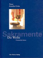 ISBN 9783878681724: Die Weihe. Priesterlich leben