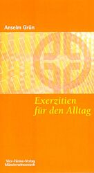 ISBN 9783878686064: Exerzitien für den Alltag - Meditationen, Anleitung zur Übung