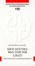 ISBN 9783878686194: Sieh auf das, was vor dir liegt