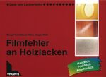 ISBN 9783878704324: Filmfehler an Holzlacken