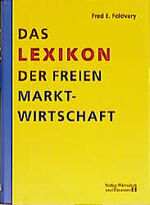 ISBN 9783878811541: Lexikon der freien Marktwirtschaft