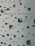 ISBN 9783879094271: Raffael Rheinsberg. der Kreislauf der Dinge ; [Kunsthalle Recklinghausen, 19. Februar bis 2. April 1995 ... Städtisches Museum Flensburg, Januar bis Februar 1996].