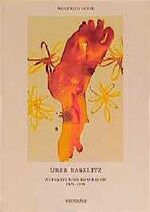 ISBN 9783879094905: Über Baselitz. Aufsätze und Gespräche 1976-1996