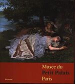 ISBN 9783879096039: Musée du Petit Palais Paris. Von Ingres bis Cézanne