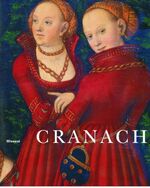 ISBN 9783879098767: Cranach MÃ¶ssinger, Ingrid; Marx, Harald; Kolb, Karin; BÃ¶hlitz, Michael; Melzer, Reinhard; Widmaier Picasso, Diana; Duden, Anne; Bloh, Jutta Ch von und SchÃ¶lzel, Christoph