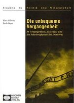 ISBN 9783879204694: Die unbequeme Vergangenheit – Einstellungen von Studierenden zu Holocaust und Erinnerungskultur. Eine empirische Untersuchung