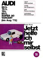 Audi 60/L 72/L 75/L 80/L Super 90/Variant bis August '72