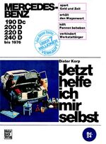 ISBN 9783879430635: Mercedes-Benz Diesel 180 Dc/190D/200D/220D bis 1976