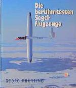 Die berühmtesten Segelflugzeuge