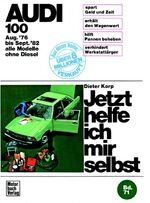 ISBN 9783879435470: Audi 100 Aug. '76 bis Sept. '82 alle Modelle ohne Diesel - Jetzt helfe ich mir selbst Bd. 71 .