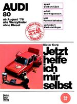 Audi 80 August 78 bis August 86 – Vierzylinder / ohne Katalysator / ohne Diesel