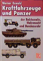 Kraftfahrzeuge und Panzer der Reichswehr, Wehrmacht und Bundeswehr