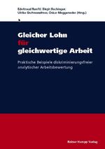 ISBN 9783879886739: Gleicher Lohn für gleichwertige Arbeit – Praktische Beispiele diskriminierungsfreier analytischer Arbeitsbewertung