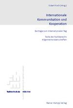 ISBN 9783879886838: Internationale Kommunikation. Beiträge zum Internationalen Tag. Texte des Fachbereichs Allgemeinwissenschaften