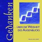 ISBN 9783879966028: Über die Weisheit des Augenblicks