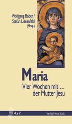 ISBN 9783879966806: Maria - Vier Wochen mit… der Mutter Jesu NEU