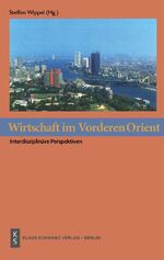 ISBN 9783879976331: Wirtschaft im Vorderen Orient