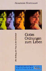 ISBN 9783880026322: Gottes Ordnungen zum Leben