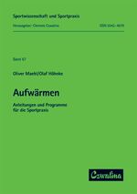 Aufwärmen - Anleitungen und Programme für d. Sportpraxis