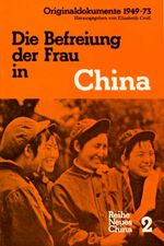 ISBN 9783880210738: Die Befreiung der Frau in China – Originaltexte 1949-1973