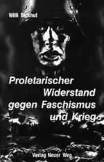 Proletarischer Widerstand gegen Faschismus und Krieg