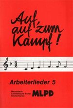 ISBN 9783880211766: Auf, auf zum Kampf!. Arbeiterlieder. Noten, Texte, Gitarrengriffe - Heft 5