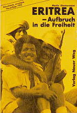 Eritrea - Aufbruch in die Freiheit