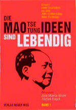 ISBN 9783880212695: Die Mao Tse Tung Ideen sind lebendig Band 1