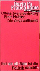 ISBN 9783880220393: Offene Zweierbeziehung /Eine Mutter /Die Vergewaltigung - Drei Stücke