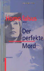 ISBN 9783880224742: Homo falsus oder Der perfekte Mord - Roman