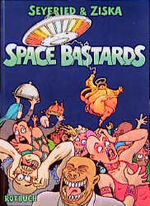 ISBN 9783880227941: Space Bastards