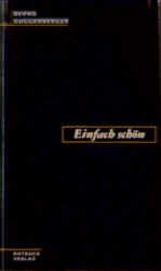 Bernd Guggenberger: Einfach schön