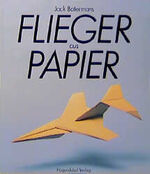 ISBN 9783880341883: Flieger aus Papier