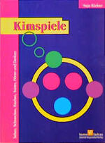 ISBN 9783880342224: Kimspiele. Spiele zum Sehen, Schmecken, Riechen, Tadten, Hören und Denken