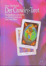 ISBN 9783880346710: Der Crowley-Tarot