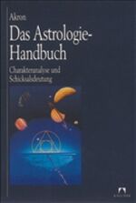 ISBN 9783880347984: Das Astrologie-Handbuch  - Charakteranalyse und Schicksalsdeutung