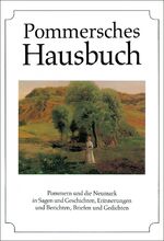 Pommersches Hausbuch - Pommern und die Neumark