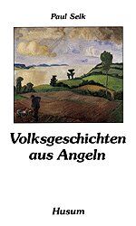 ISBN 9783880425934: Volksgeschichten aus Angeln