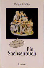 Schütte, Wolfgang U. (Hrsg.): Ein Sachse