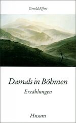 ISBN 9783880427808: Damals in Böhmen – Erzählungen