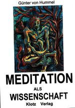 ISBN 9783880742628: Meditation als Wissenschaft