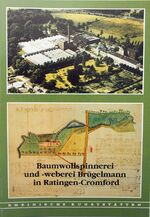 ISBN 9783880946699: Baumwollspinnerei und -weberei Brügelmann in Ratingen-Cromford