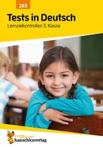 ISBN 9783881002837: Übungsheft mit Tests in Deutsch 3. Klasse - Echte Klassenarbeiten mit Punktevergabe und Lösungen - Rechtschreibung, Grammatik und Lesen üben